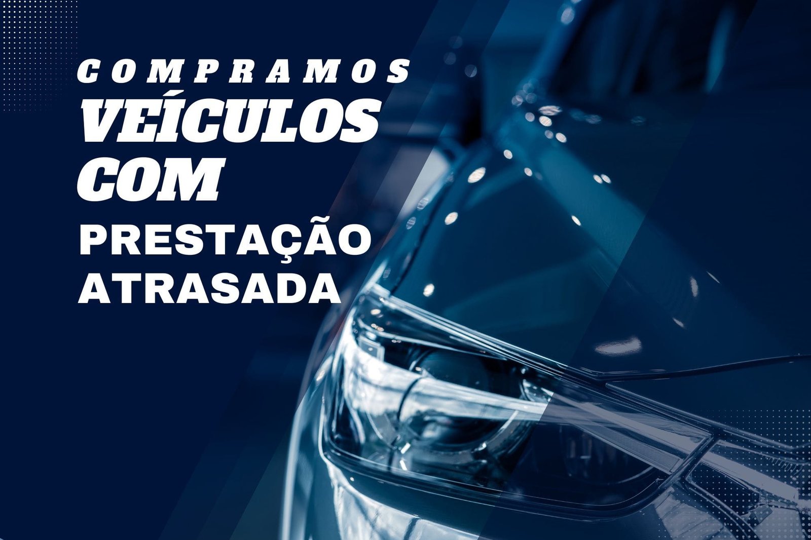 Compra de carro financiado com prestações atrasadas